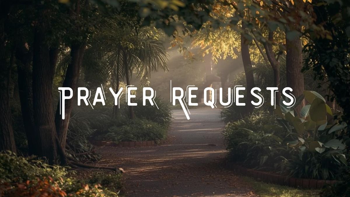 Prayer Requests